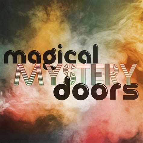 Magical mystery doors tickest